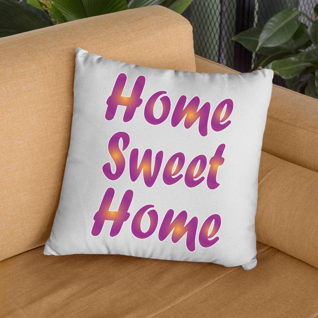 Home Sweet Home Square Pillow Cases - Best Design Pillow Covers - Printed Pillowcases - MRSLM